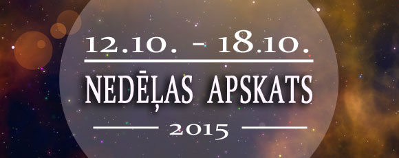 Astroloģiskais fons nedēļai: 12. - 18.10.2015.
