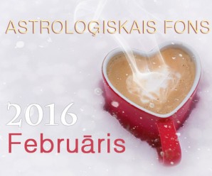 Astroloģiskais fons 2016.gada februārim