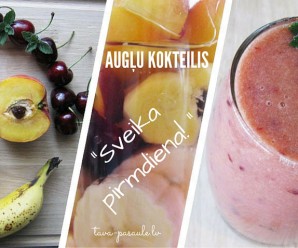 Augļu kokteilis enerģijai un tonusam