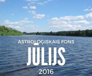 Astroloģiskais fons 2016. gada jūlijam