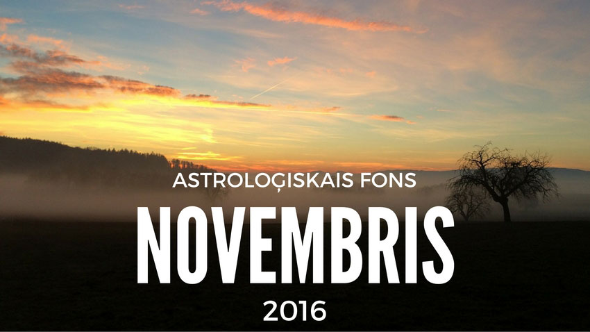 Astroloģiskais fons 2016. gada novembrim