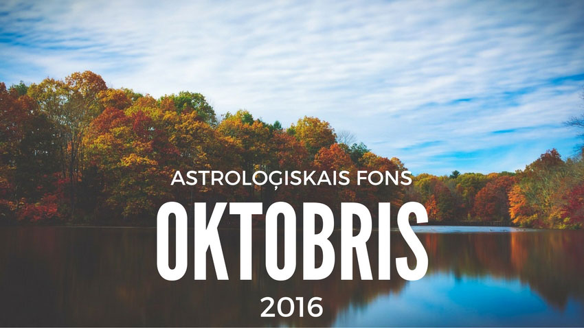Astroloģiskais fons 2016. gada oktobrim