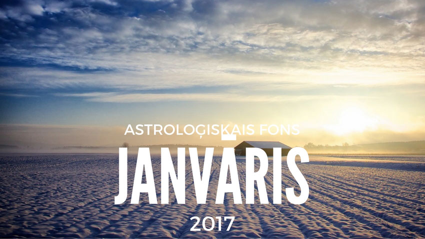 Astroloģiskais fons 2017. gada janvārim