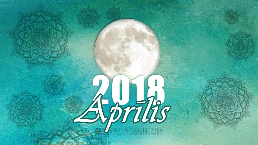 Mēness kalendārs 2018. gada aprīlim