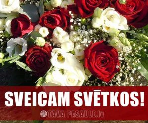 Sveicam Latviju dzimšanas dienā