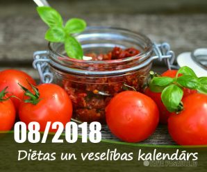Diēta, veselība un atslodzes dienas 2018. gada augustā