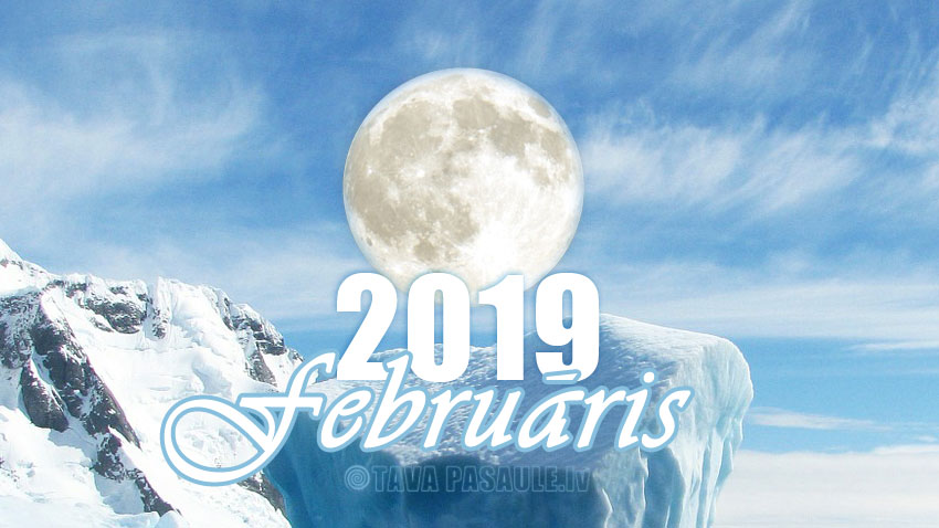Mēness kalendārs 2019. gada februārim
