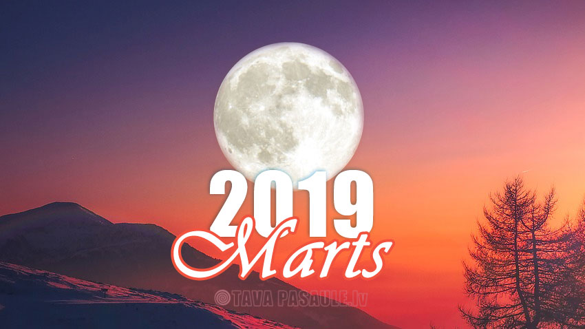 Mēness kalendārs 2019. gada martam