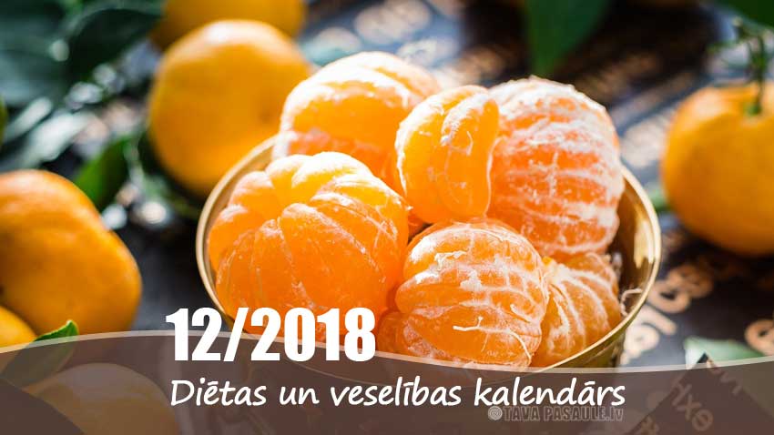 Diēta, veselība un atslodzes dienas 2018. gada decembrī